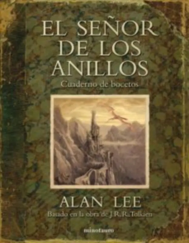 El Senor De Los Anillos. Cuaderno De Bocetos