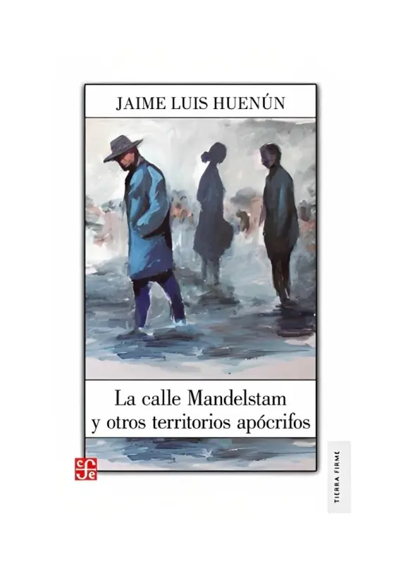 La Calle Mandelstam Y Otros Territorios Apocrifos