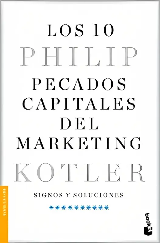 Los 10 Pecados Capitales Del Marketing