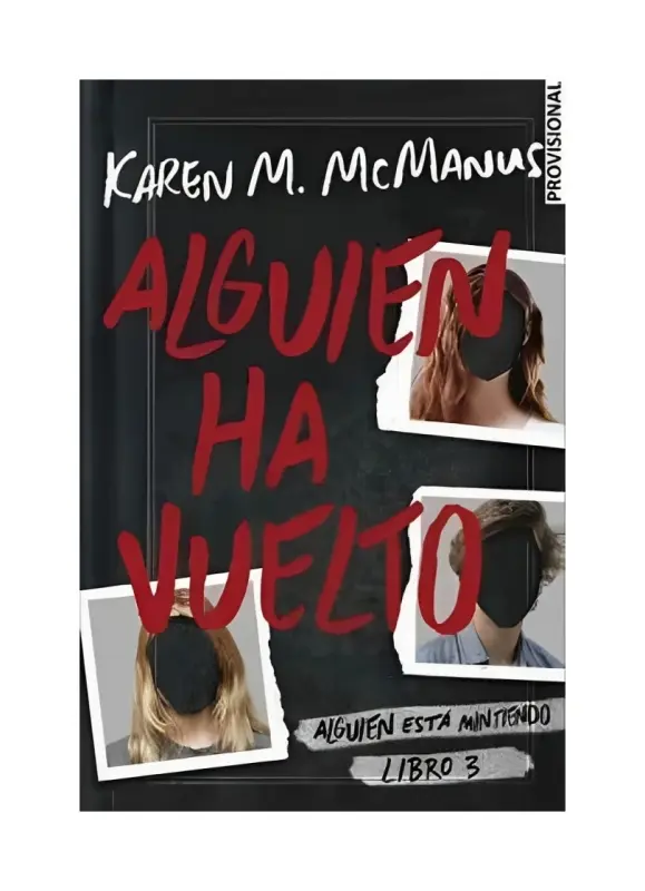 Alguien Ha Vuelto (alguien Esta Mintiendo)