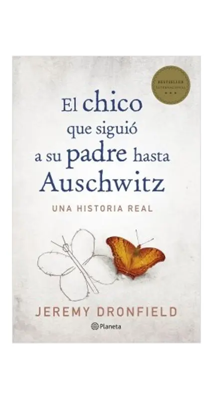 El Chico Que Siguió A Su Padre Hasta Auschwitz