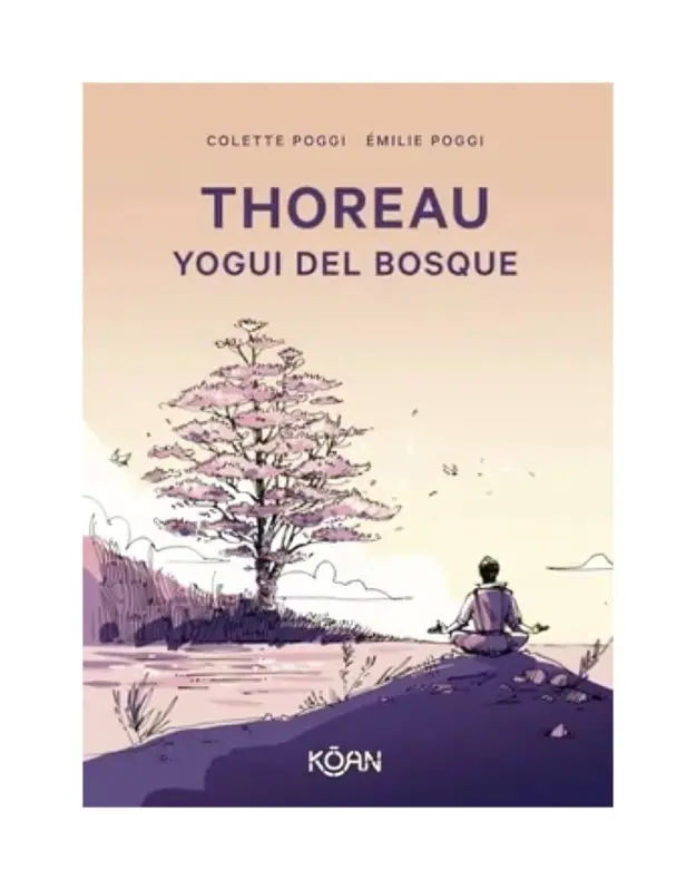 Thoreau. Yogui Del Bosque