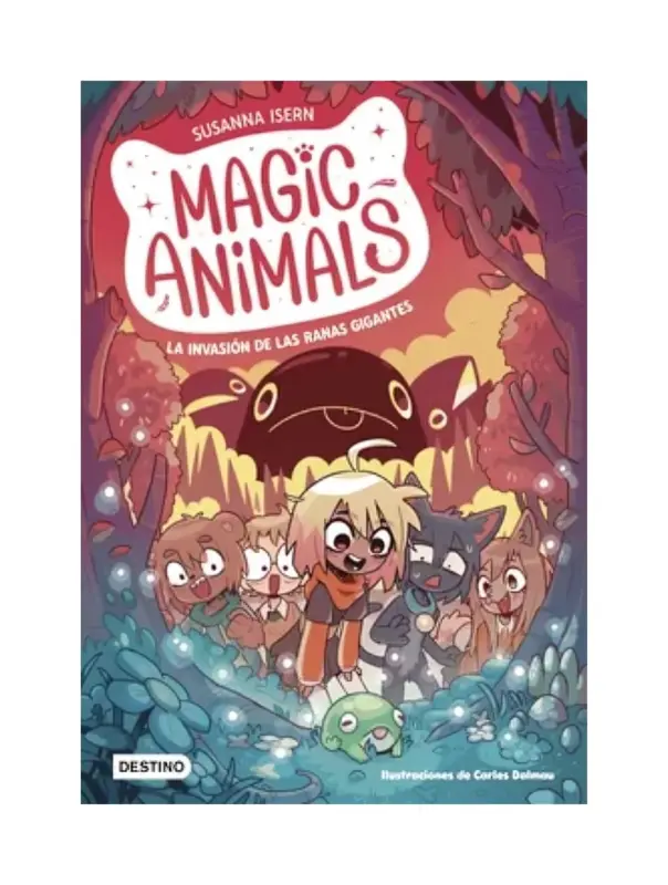Magic Animals 2. La Invasión De Las Ranas Gigantes