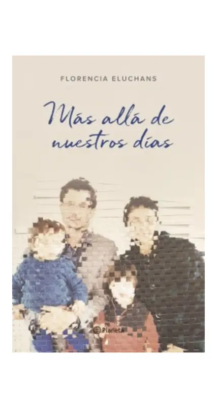 Mas Alla De Nuestros Días