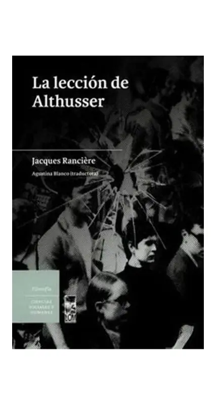 La Leccion De Althusser