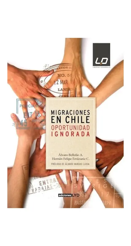 Migraciones En Chile Oportunidad Ignorada