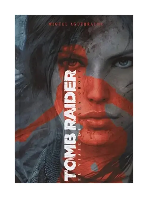 El Viaje De Lara Croft Tomb Raider