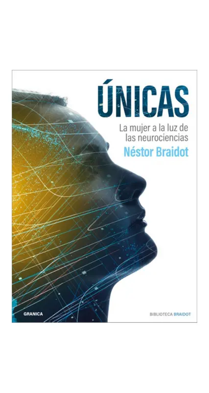 Únicas - La Mujer A La Luz De Las Neurociencias