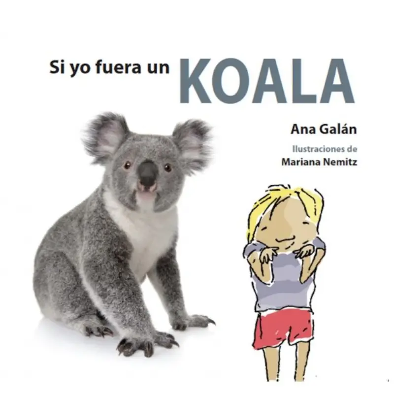 Si Yo Fuera Un Koala