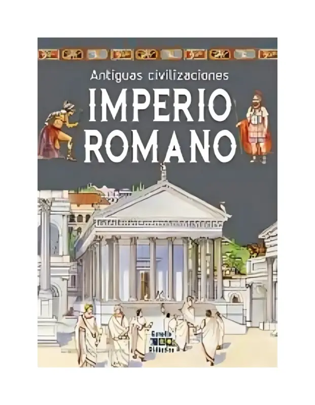 Imperio Romano - Antiguas Civilizaciones -