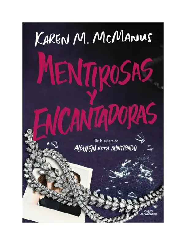 Mentirosas Y Encantadoras