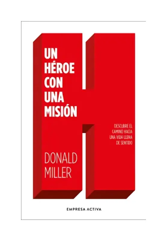 Un Héroe Con Una Misión