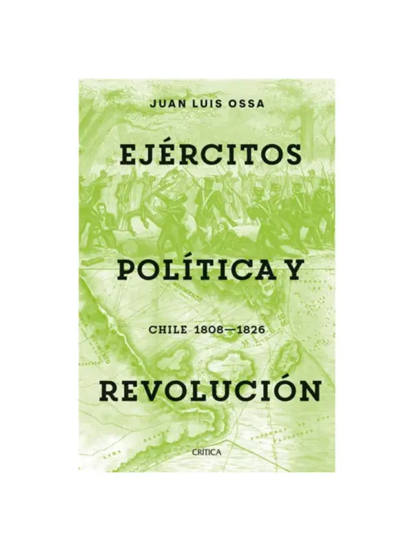 Ejércitos, Política Y Revolución