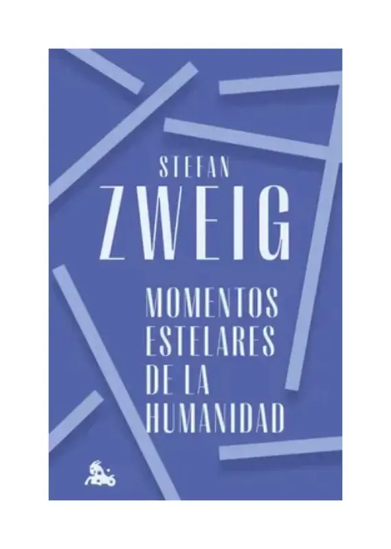 MOMENTOS ESTELARES DE LA HUMANIDAD