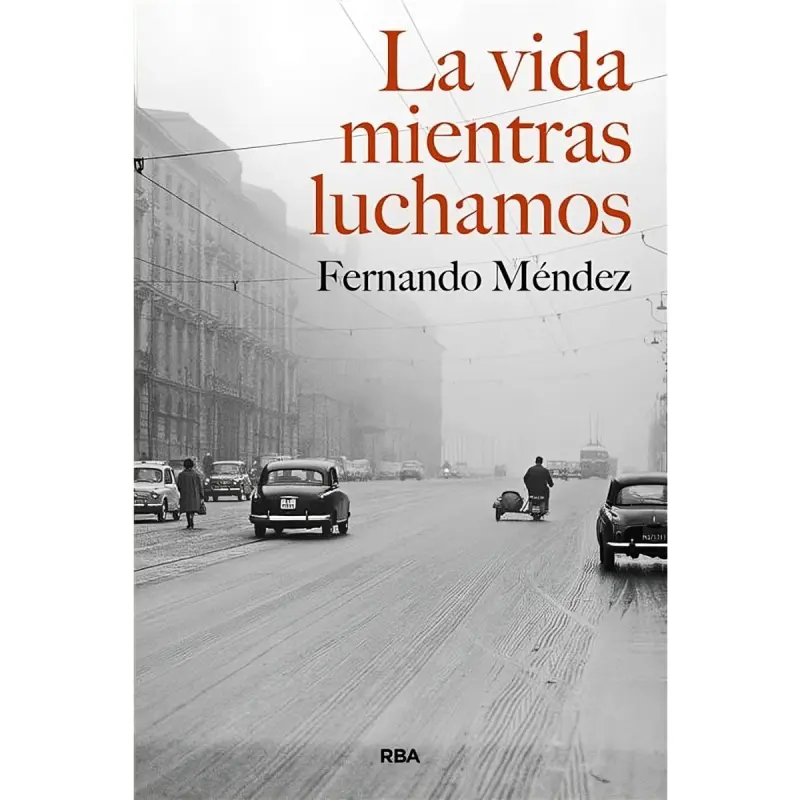 La Vida Mientras Luchamos