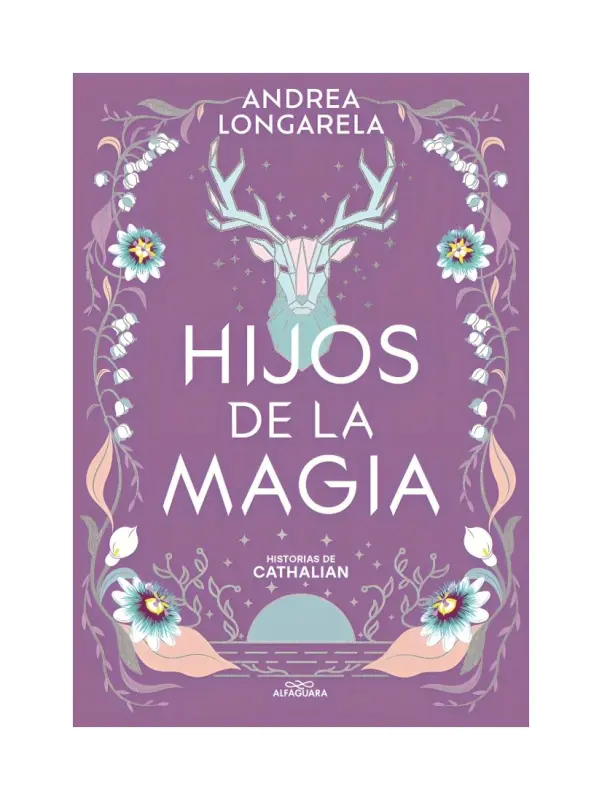 Historias De Cathalian Ii: Hijos De La Magia