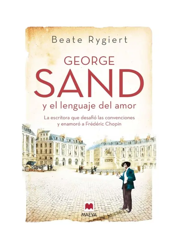 George Sand Y El Lenguaje Del Amor