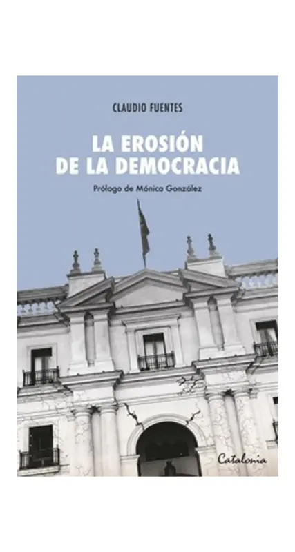 La Erosion De La Democracia