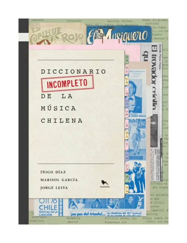 Diccionario Incompleto De La Música Chilena