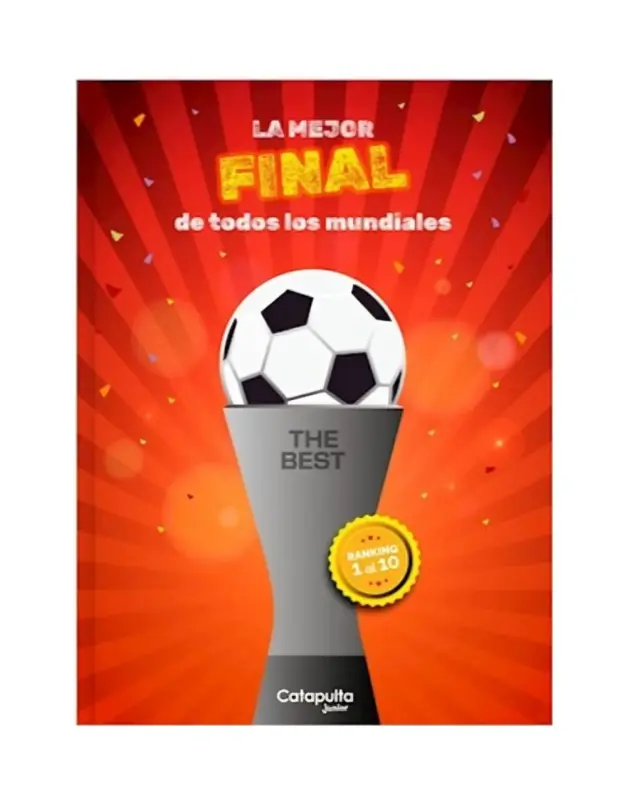 The Best: La Mejor Final De Todos Los Mundiales