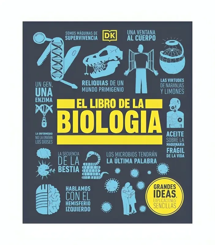 Grandes Ideas - El Libro De La Biologia