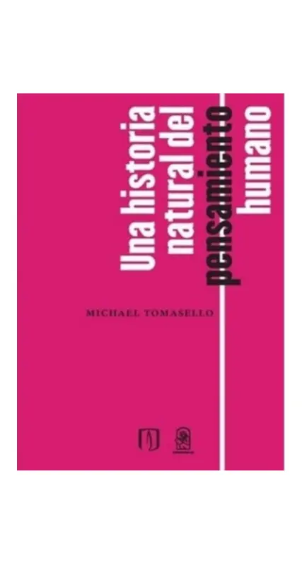 Una Historia Natural Del Pensamiento Humano