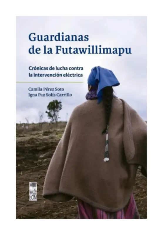 Guardianas De La Futawillimapu