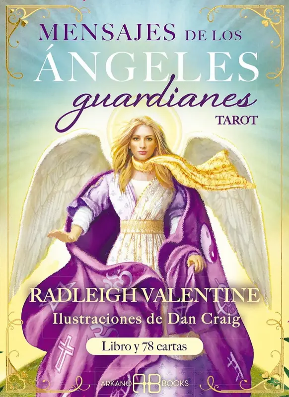 Mensajes De Los Angeles Guardianes. Tarot + Cartas