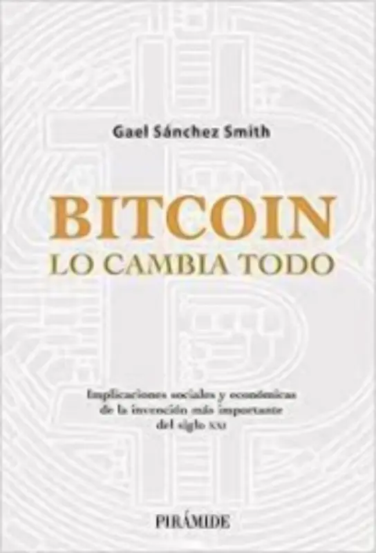 Bitcoin Lo Cambia Todo
