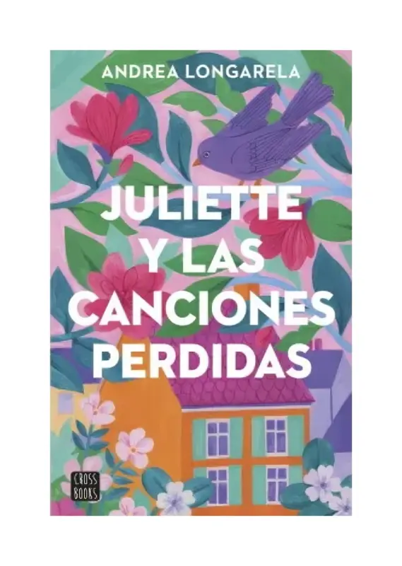Juliette Y Las Canciones Perdidas