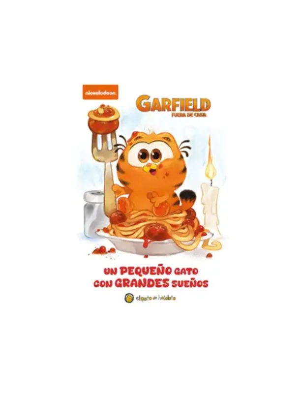Garfield. Un Pequeño Gato Con Grandes Sueños