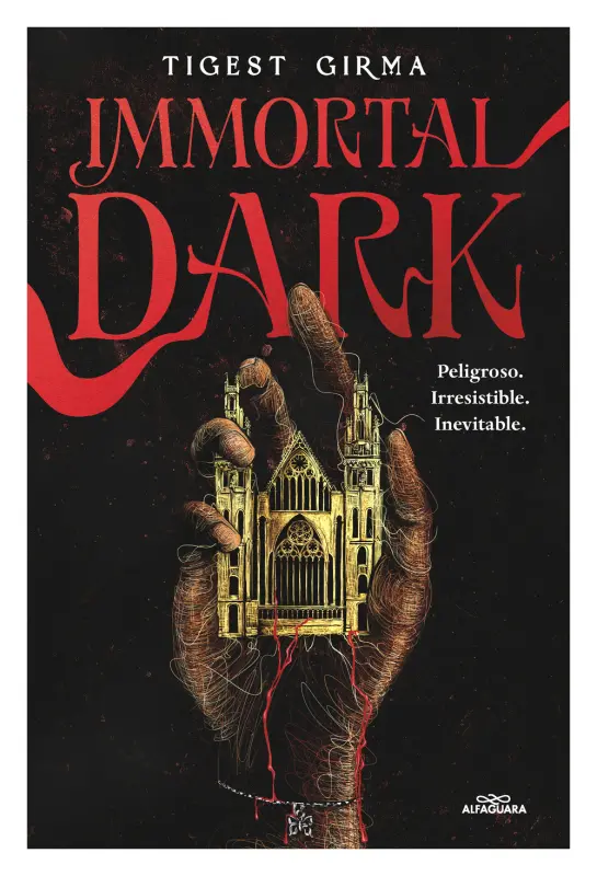 Immortal Dark. Peligroso. Irresistible. Inevitable (saga Immortal Dark 1)