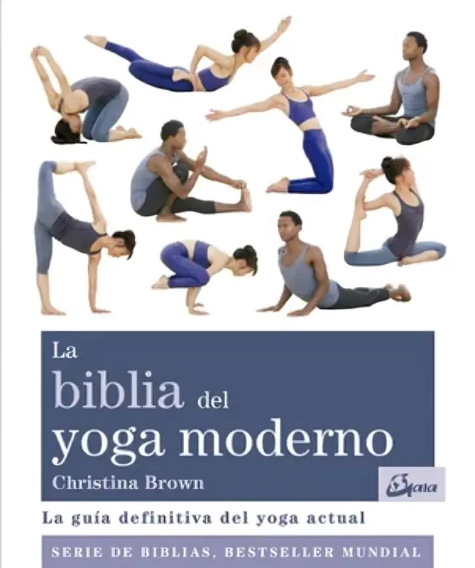 La Biblia Del Yoga Moderno
