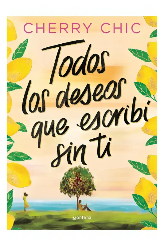 Todos Los Deseos Que Escribi Sin Ti