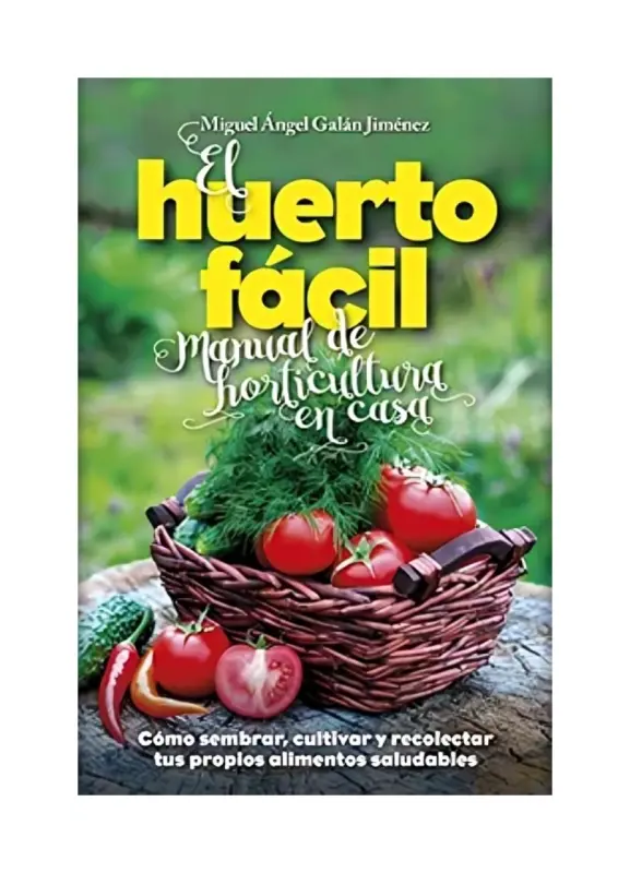 El Huerto Fácil