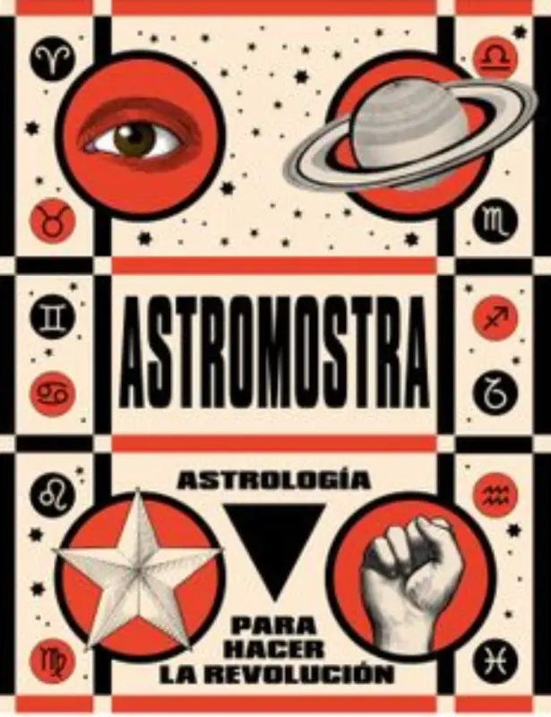 Astrología Para Hacer La Revolución