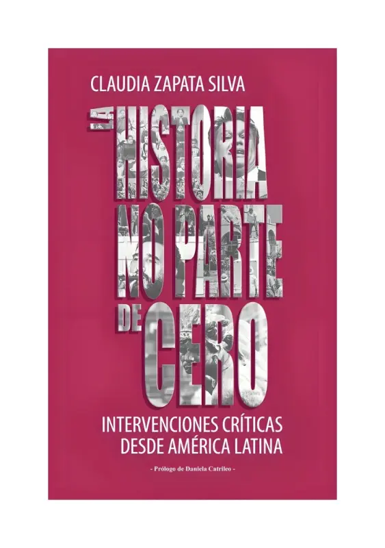 La Historia No Parte De Cero