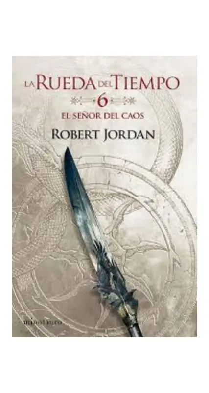 La Rueda Del Tiempo N§ 06/14 El Senor Del Caos