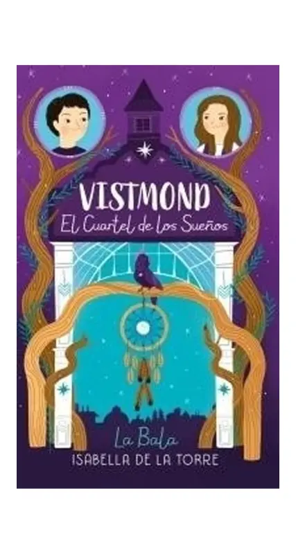 VISTMOND. EL CUARTEL DE LOS SUENOS