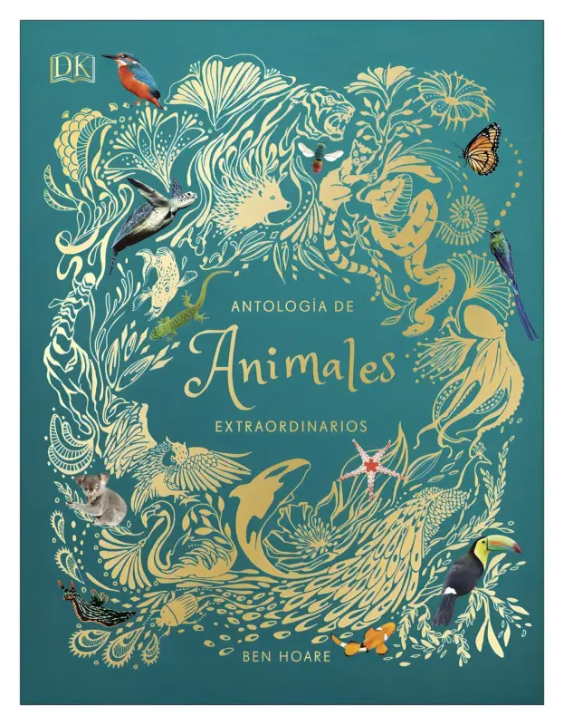 Antología De Animales Extraordinarios (álbum Ilustrado)