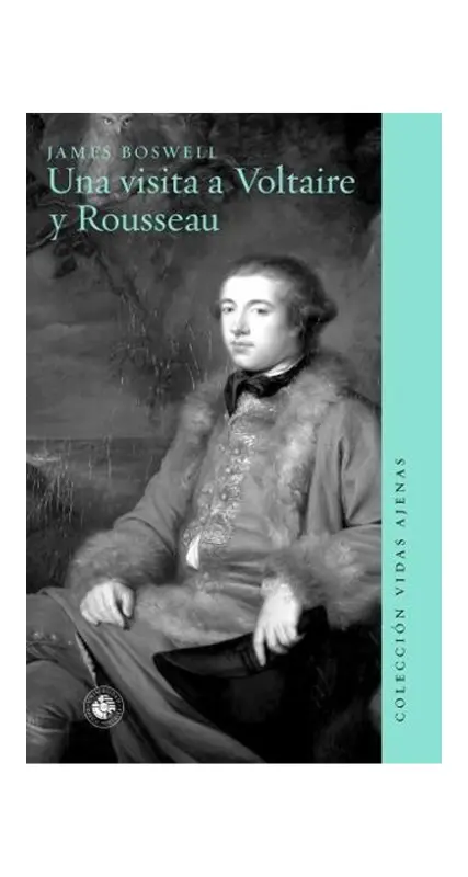 Una Visita A Voltaire Y Rousseau