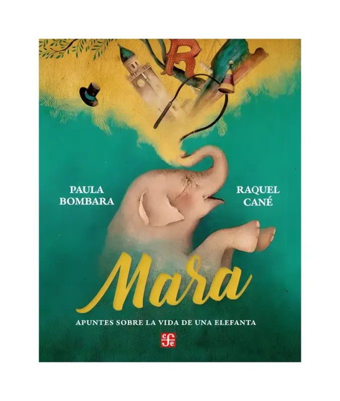 Mara. Apuntes Sobre La Vida De Una Elefanta