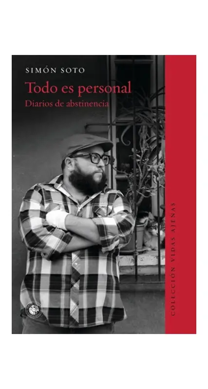 Todo Es Personal - Diarios De Abstinencia
