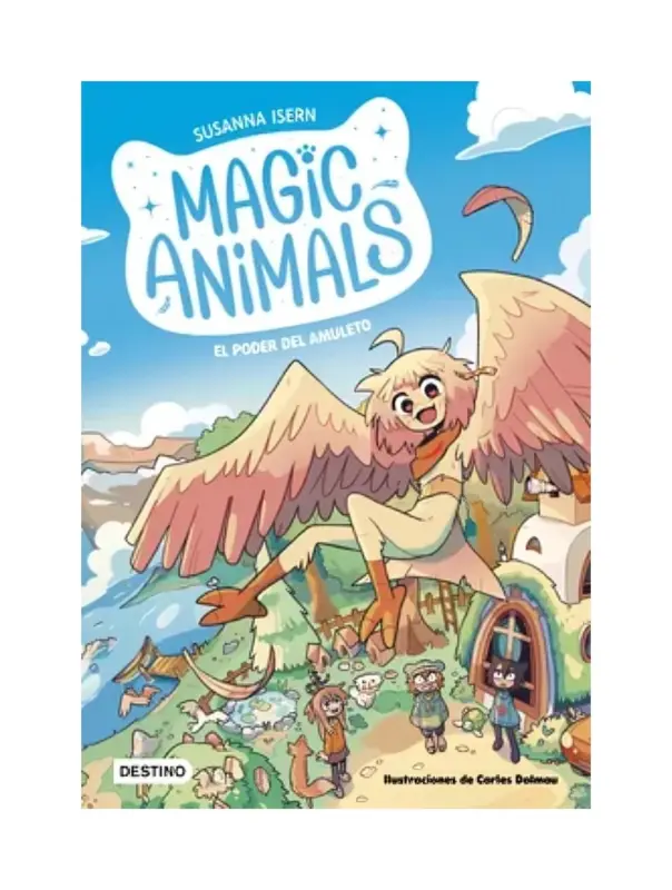 Magic Animals 1. El Poder Del Amuleto