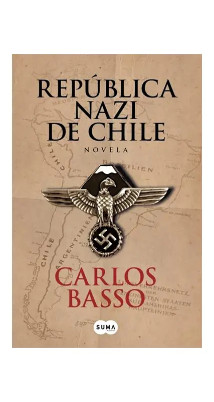 La Republica Nazi De Chile