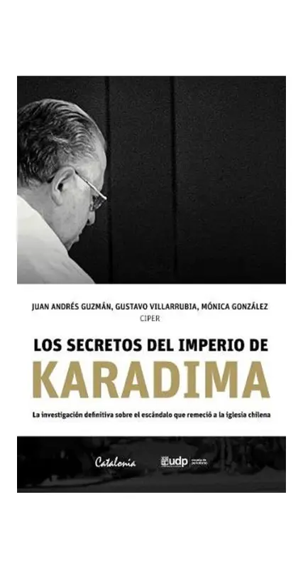 Los Secretos Del Imperio De Karadima