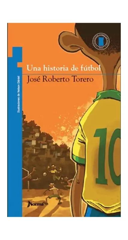 Una Historia De Futbol