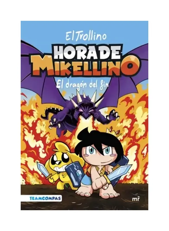 Hora De Mikellino 2. El Dragón Del Fin