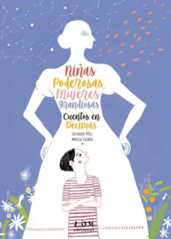 Ninas Poderosas, Mujeres Grandiosas.