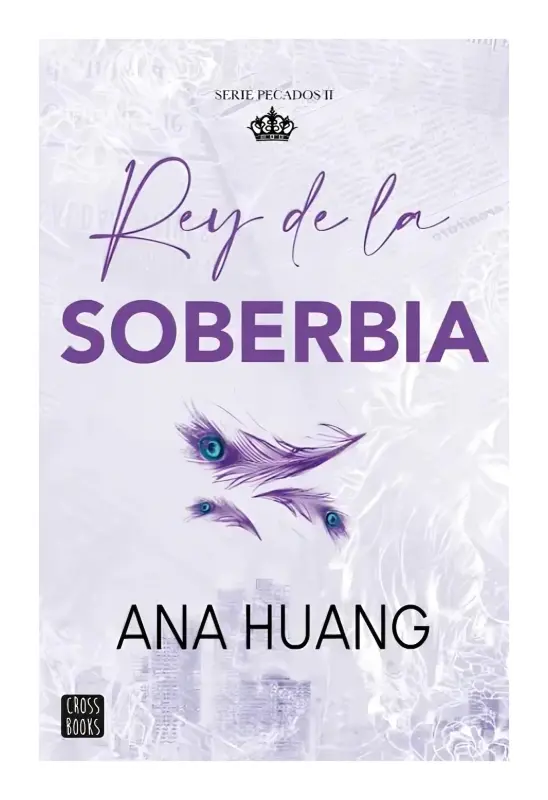 PECADOS 2. REY DE LA SOBERBIA